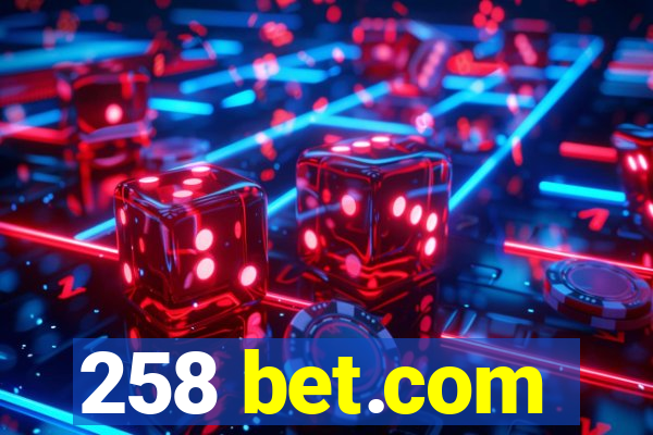 258 bet.com